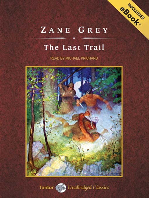 Title details for The Last Trail by Zane Grey - Wait list